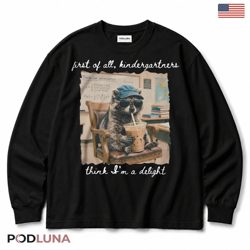 Kindergarten Teacher Raccoon Funny Long Sleeve Preschool Teacher Gift Kindergarten Teacher Raccoon Funny Long Sleeve Preschool Teacher Gift