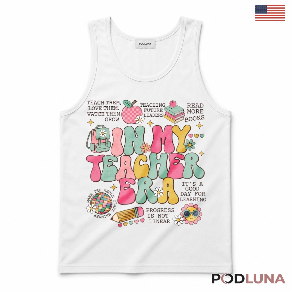 Personalized In My Teacher Era Tank Top New Teacher Gift Personalized In My Teacher Era Tank Top New Teacher Gift