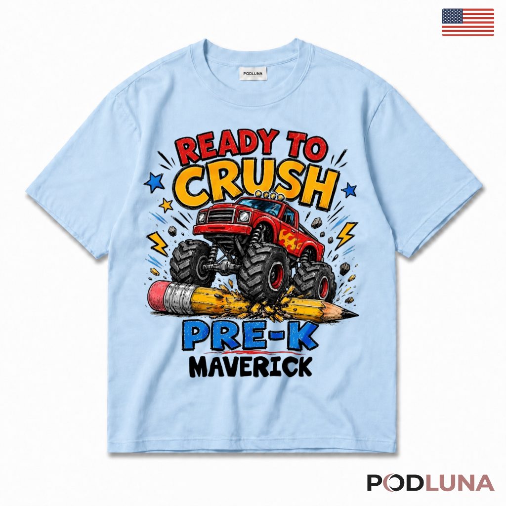 Ready To Crush Pre-K T-Shirt Monster Truck Back To School