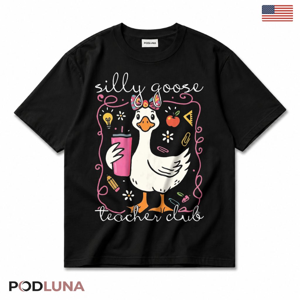 Silly Goose Teacher Club Back To School T-Shirt Funny Teacher Present