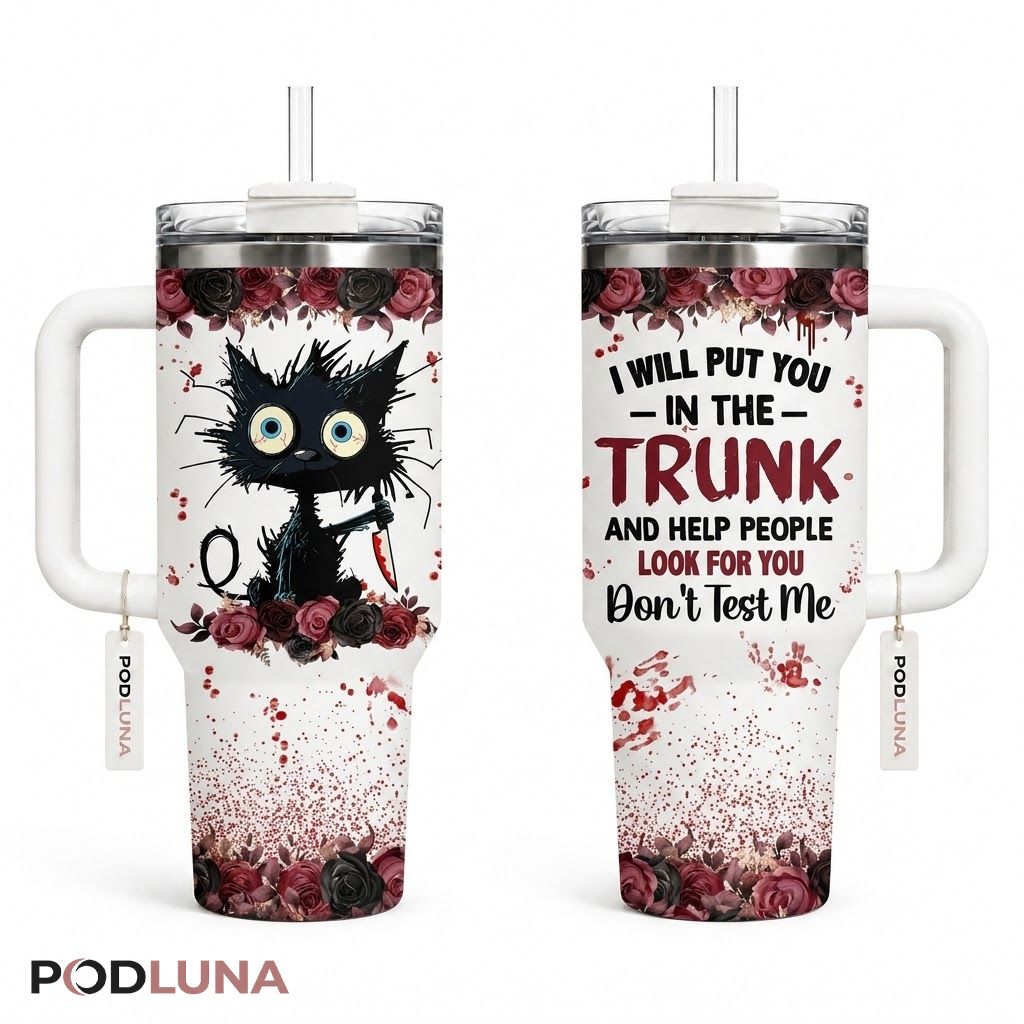 Crazy Cat Halloween Tumbler 40oz Trunk Quote Bloody Rose Design