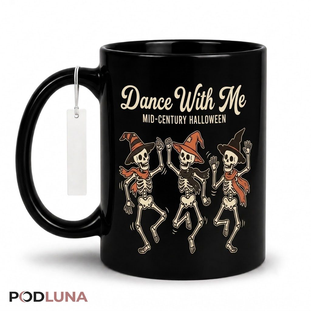 Dancing Skeletons Halloween Mug Dance With Me Quote 1