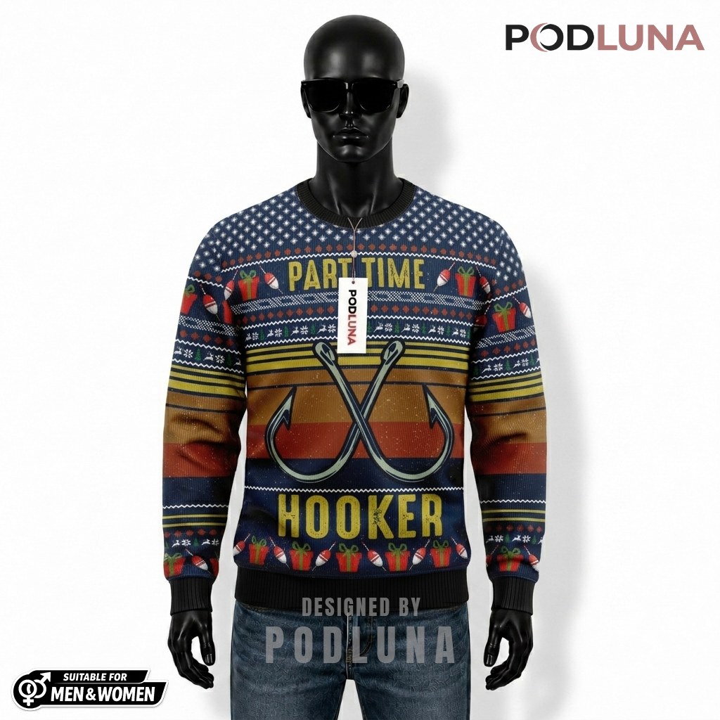 Fishing Ugly Christmas Sweater Part Time Hooker Front