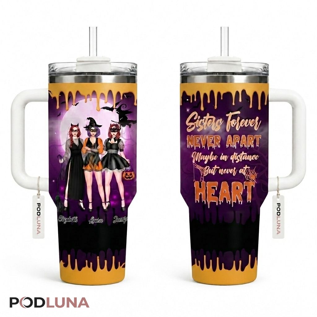 Personalized Sisters Halloween Tumbler 40oz Never Apart Quote Design