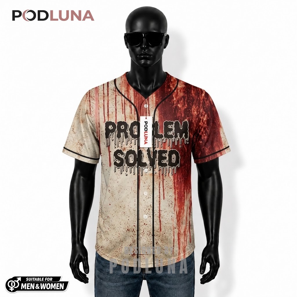 Problem Solved Baseball Jersey Halloween Bloody Blood 1