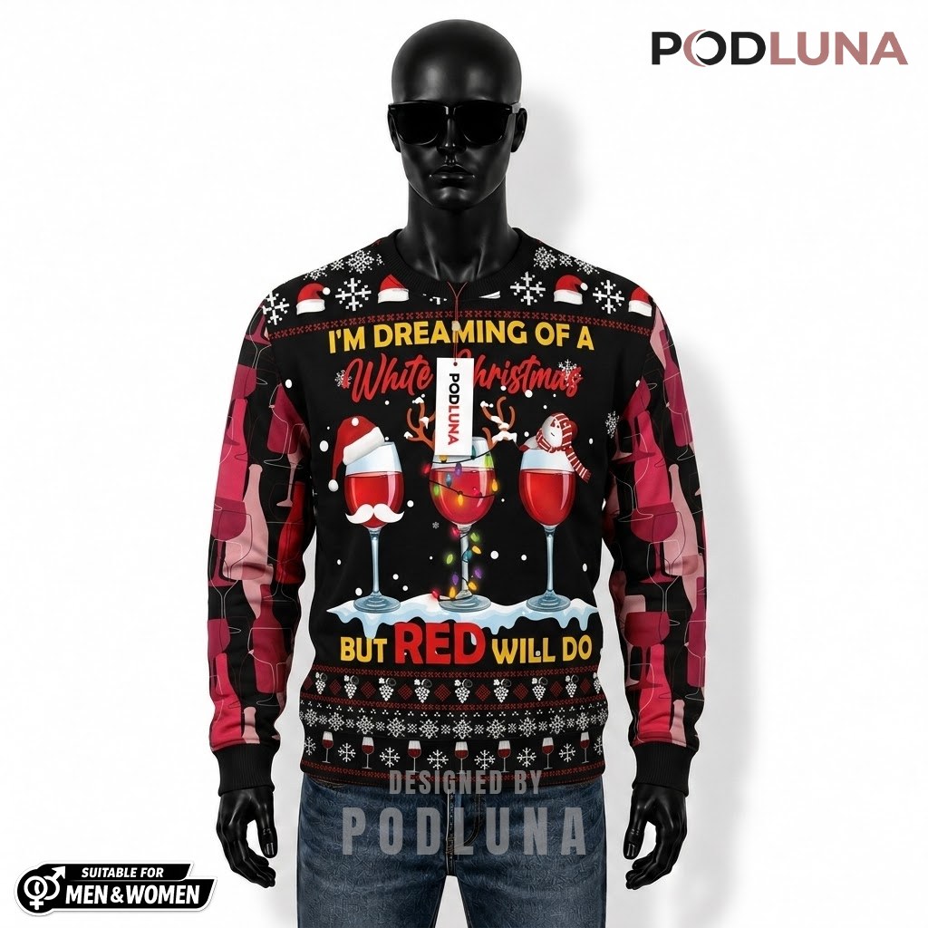 Wine Ugly Christmas Sweater Dreaming Red Funny Front