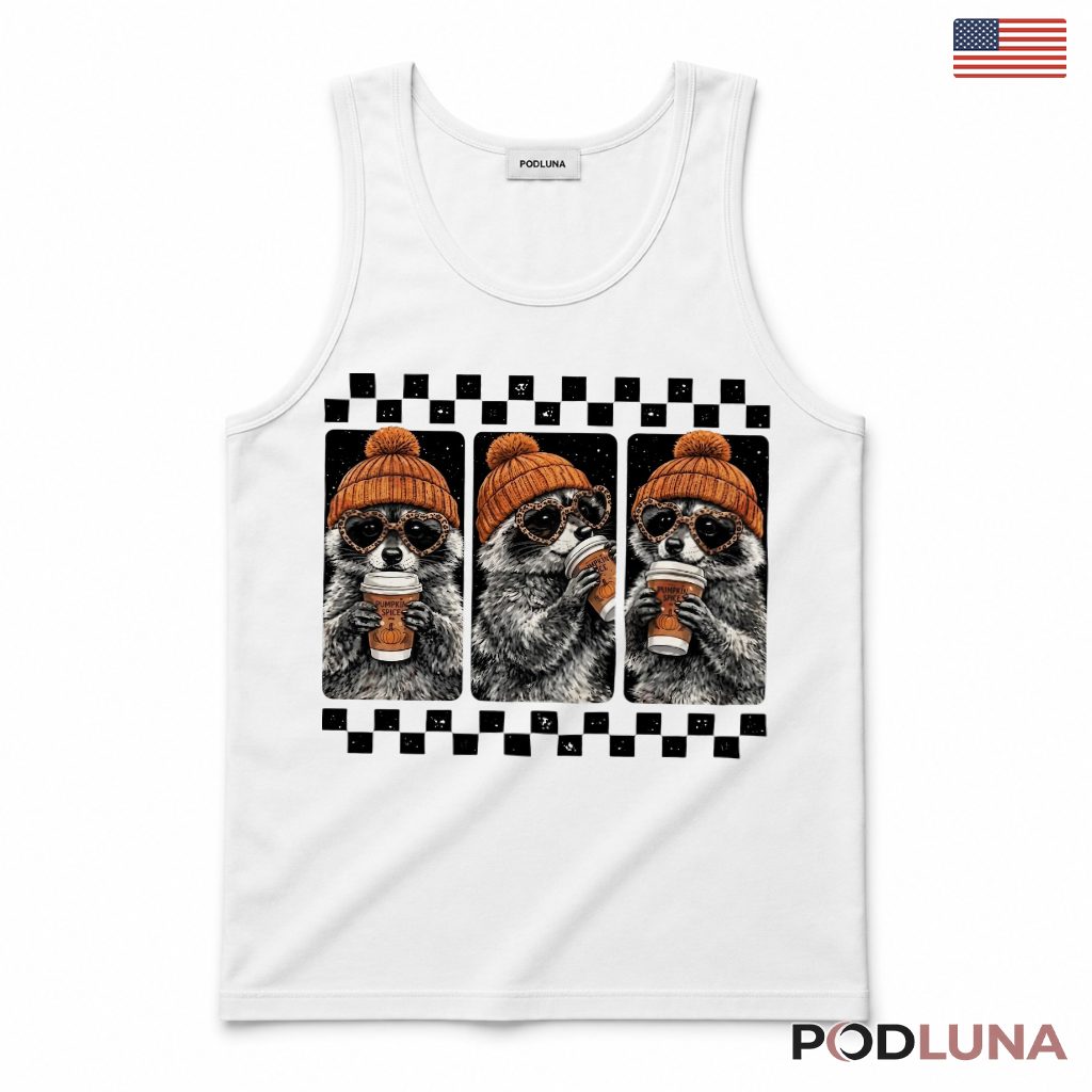 Raccoon Fall Tank Top Pumpkin Spice Coffee Beanie Raccoon Fall Tank Top Pumpkin Spice Coffee Beanie