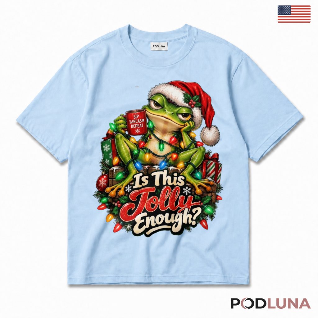 Frog Sarcastic Christmas T-Shirt Jolly Enough Sip Sarcasm Tangled Bulbs Gift