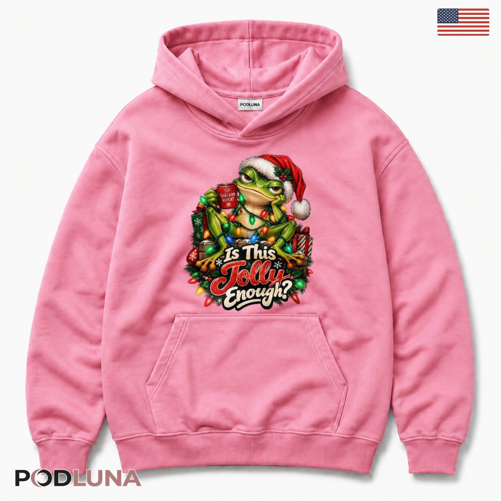 Frog Sarcastic Christmas Hoodie Jolly Enough Sip Sarcasm Tangled Bulbs Gift Frog Sarcastic Christmas Hoodie Jolly Enough Sip Sarcasm Tangled Bulbs Gift