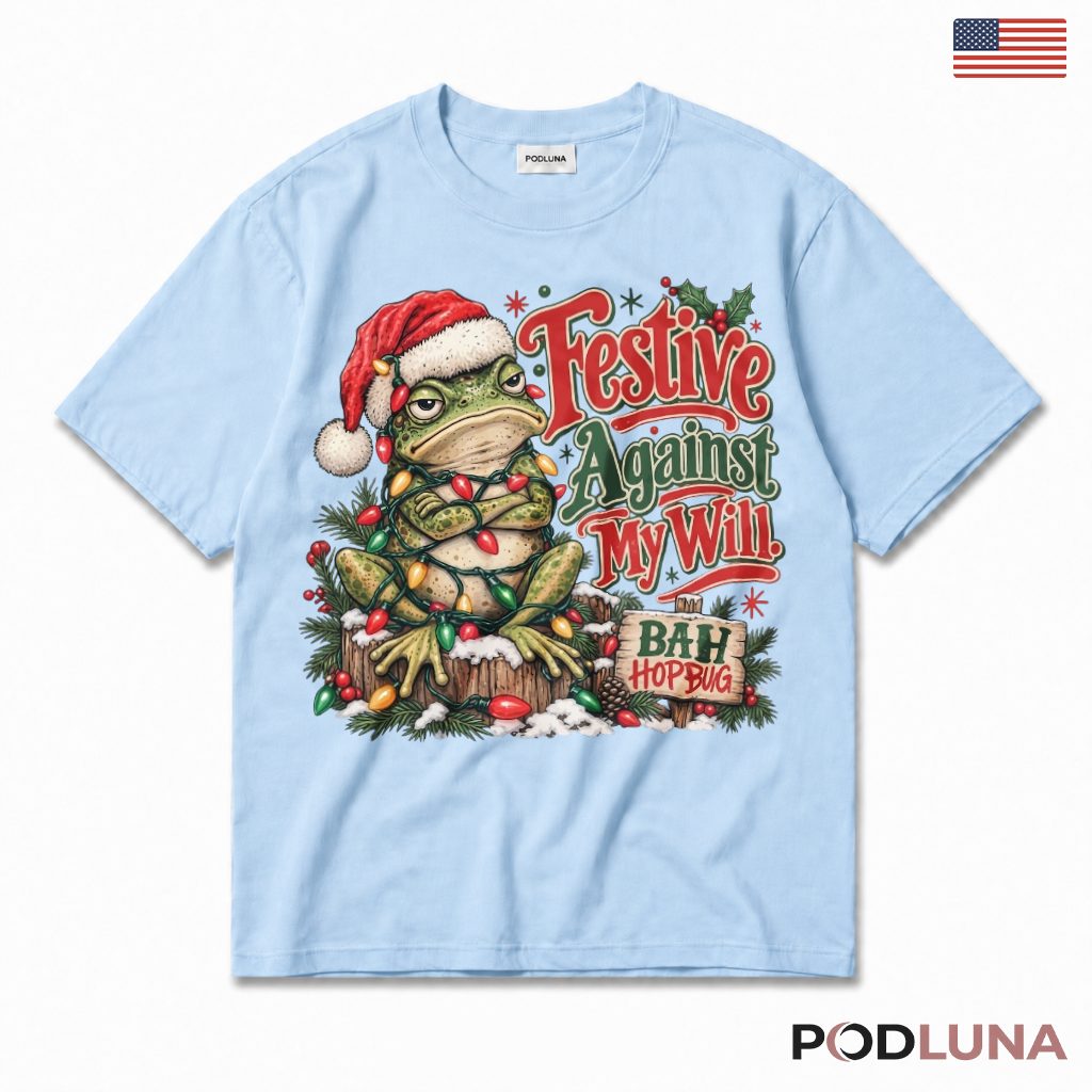 Grumpy Frog Christmas T-Shirt Festive Against My Will Bah Hopbug