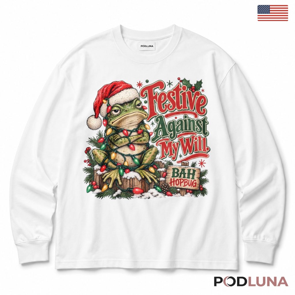 Grumpy Frog Christmas Long Sleeve Festive Against My Will Bah Hopbug Grumpy Frog Christmas Long Sleeve Festive Against My Will Bah Hopbug