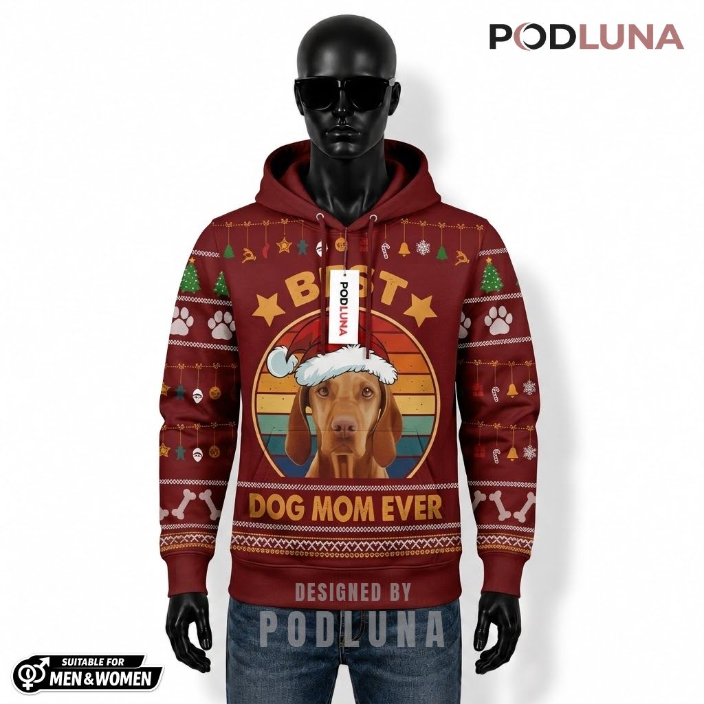 Vizsla Best Dog Mom Ever Christmas 3D Hoodie 1