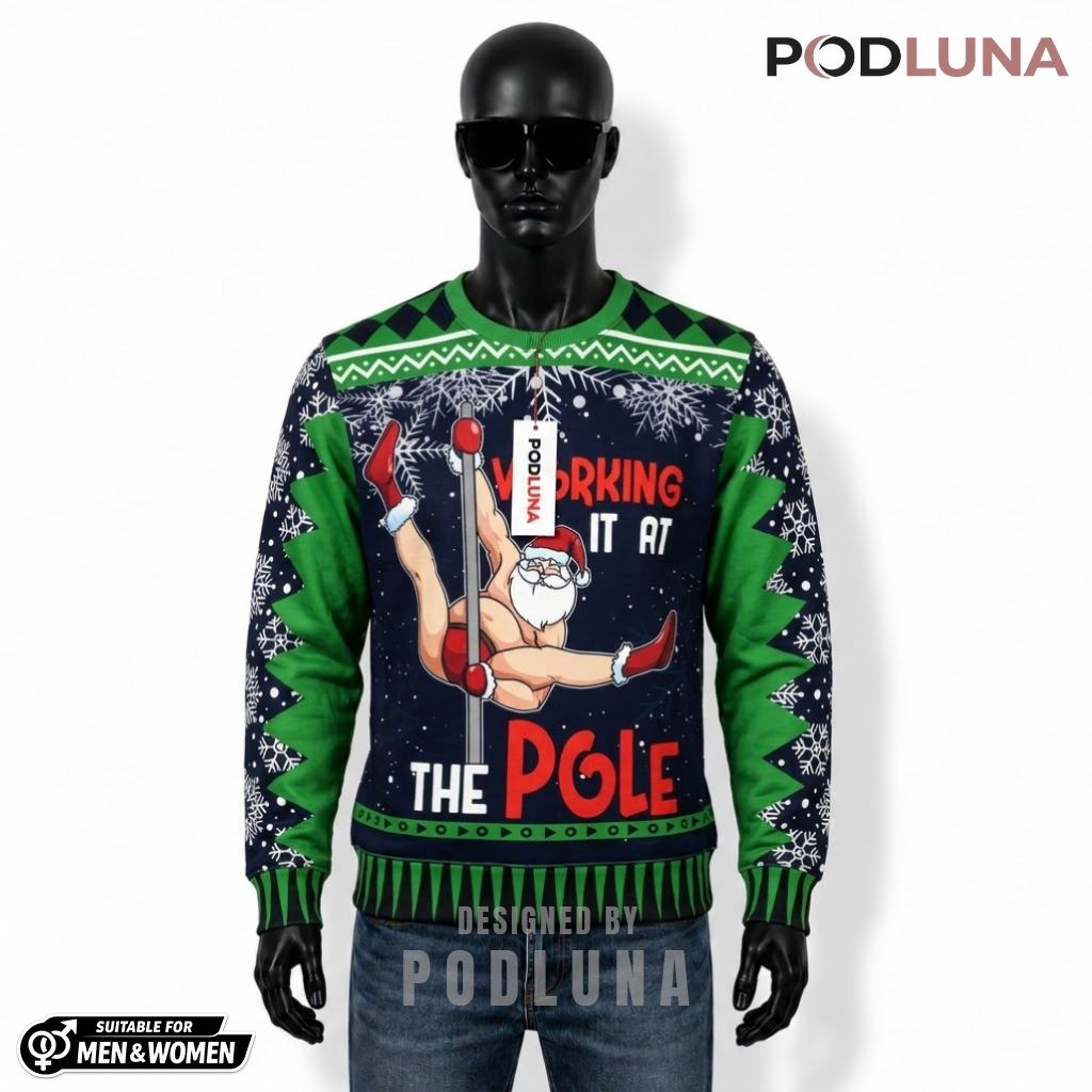 Working It At The Pole Ugly Sweater Christmas Funny Santa Pole Dance Xmas Front